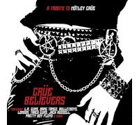 Various Artists - Believers-A Tribute to Mötley Crüe