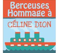 Various Artists - Berceuses Hommage a Celine Dion