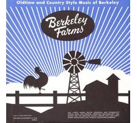 Various Artists - Berkeley Farms: Oldtime and Country Style