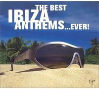 BEST IBIZA ANTHEMS...EVER! - Best Ibiza Anthems Ever - Very Good Condition