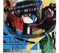 Various Artists - Best of 90's Dance 1: Hip House Jam