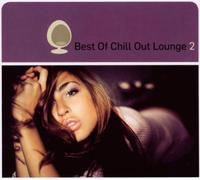 Various Artists - Best of Chill Out Lounge [Import]