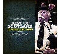 Various Artists - Best Of Scotland in Music and Song (Digitally Remastered)