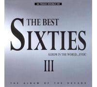 Various Artists - Best Sixties Album in The World.Ever III [Import]