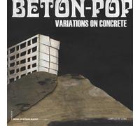 Various Artists – Beton-Pop – Variations on Concrete – Gatefold/Bookl