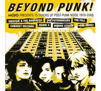Various Artists - Beyond Punk: Mojo Presents 15 Tracks of Post Punk Noise