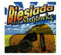Various Artists - Biesiada Na Majówkę [CD]
