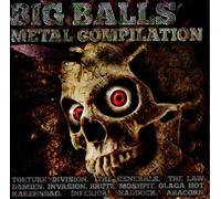 Various Artists - Big Balls Metal Compilation/Various