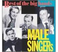 Various Artists - Big Bands: Best of Male Singers
