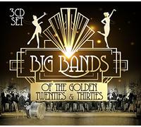 Various Artists - Big Bands Of The Golden Twenties & Thirties