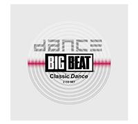 Various Artists - Big Beat: Classic Dance