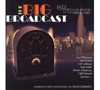 Various Artists - Big Broadcast-Jazz & Popular Music Of The 1920s & [Cd]