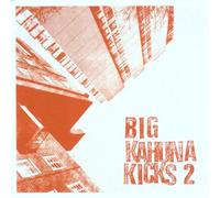 Various Artists - Big Kahuna Kicks Two