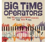 Big Time Operators – Big Bold Booming Voices Of The – Sony Music