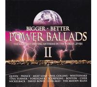 Various Artists – Bigger, Better Power Ballads II – Import