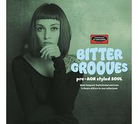 VARIOUS ARTISTS - Bitter Grooves Pre Aor Styled