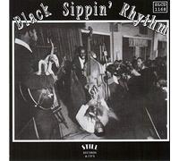 Various Artists - Black Sippin' Rhythm-25t [Import]