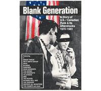 Blank Generation : A Story Of US / Canadian Punk & Its Aftershocks 1975-1981 Coffret