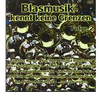 Various Artists - Blasmusik kennt Keine Grenzen Folge 2 [Import]