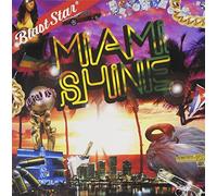 Various Artists - Blast Star:Miami Shine