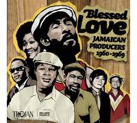 Various Artists - Blessed Love: Jamaican Producers 1960-1969
