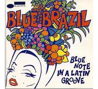 Various Artists - Blue Brazil: Blue Note In A Latin Groove by Various Artists (1999) Audio CD