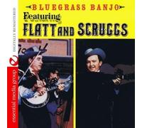 Various Artists - Bluegrass Banjo Featuring Flatt And Scruggs (Digitally Remastered)