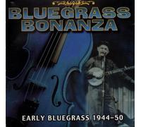 Various Artists - Bluegrass Bonanza - Early Bluegrass [UK Import]