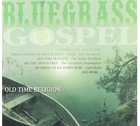 Various Artists - Bluegrass Gospel: Old Time Religion
