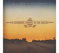 Various Artists - Bluegrass Tribute to The Eagles