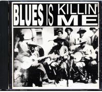 Jones - Blues is Killin' Me