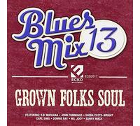 VARIOUS ARTISTS - Blues Mix 13: Grown / Various