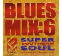 Various Artists - Blues Mix 6: Super Southern Soul