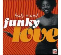 Various Artists - Body & Soul: Funky Love