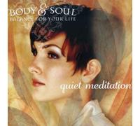 Various Artists - Body & Soul: Quiet Meditation