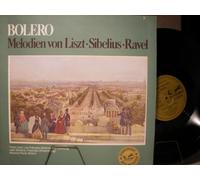 VARIOUS ARTISTS - BOLERO - MELODIEN VON LISZT - SIBELIUS - RAVEL - EURODISC AUSLESE - VINYL