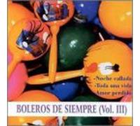 Various Artists - Boleros De Siempre 3