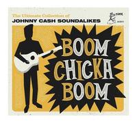 Various Artists - Boom Chicka Boom: The Ultimate Collection Of Johnny Cash Sound