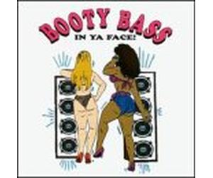 Various Artists - Booty Bass in Ya Face