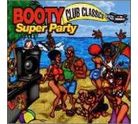 Various Artists - Booty Mixx Party: Summer Club Jams