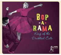 Various Artists – Bop-A-Rama: King of the Ducktail Cats Volume 1 – CD – Broken Silence