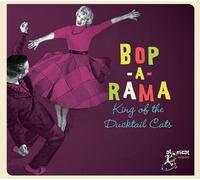 Various Artists - Bop-A-Rama: King Of The Ducktail Cats (Various Artists) [Cd] B