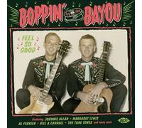 Various Artists - Boppin By The Bayou: Feel So Good / Various [Cd] Uk - Import