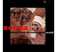 Artistes divers – Bosnie : Échos d'un monde menacé – Musulmans de Bosnie