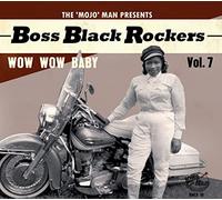 Various Artists – Boss Black Rockers Vol. 7: Wow Wow Baby – CD