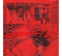 Break Glass Burn The Cage-CD