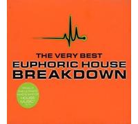 Various Artists - Breakdown-The Very Best Euphoric House [Import]