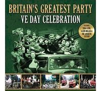 Various Artists - Britain's Greatest Party: VE Day Celebration [VINYL]