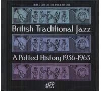 Various Artists - British Traditional Jazz: A Potted History 1936-63