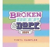 Various Artists - Broken, Deep & Dope : Sampler 2024 [12-Inch Single] Ltd Ed